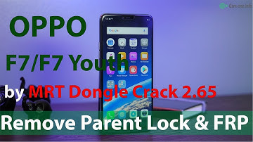 Oppo F7/F7 Youth  Remove Pattern Lock & FRP Bypass by MRT Dongle Crack 2.56