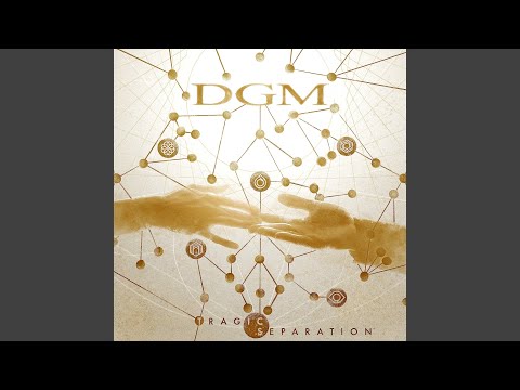 DGM (3) — Fate