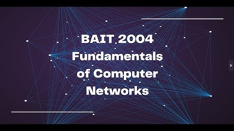 BAIT 2004 Fundamental of Computer Network Assignment