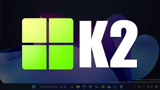 Windows K2 Isn't a New Version, and You Can't Download It – So What Is It?