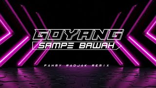 SAMPE BAWAH !!! - FAHMY RADJAK REMIX 2023 New