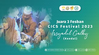 IRSYADUL GALBY || JUARA 3 FESBAN CICS FESTIVAL 2023
