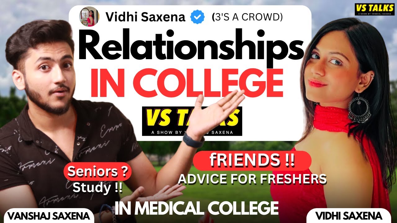 Relationships in Medical College 😱 REALITY !! Advice For Freshers 🔥 ft. 