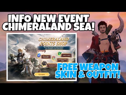 INFO NEW EVENT CHIMERALAND SEA | FREE OUTFIT & SKIN WEAPON