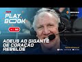 RBR Playbook #98 | Adeus ao gigante rebelde