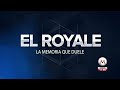 Programa especial: El Royale, la memoria que duele - YouTube