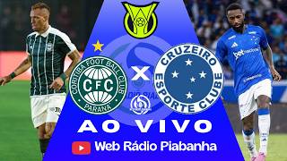 CORITIBA X CRUZEIRO - AO VIVO E DE GRAÇA - CAMPEONATO BRASILEIRO - 30/07/2026