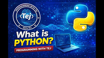 What is Python? | Python Programming for Beginners | Programming with Tej