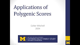 CVFS Webinar Applying Polygenic Scores to Study Genetic Correlates of Health, Behavior & Environment
