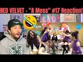 RED VELVET - "A Mess" #17 Reaction!