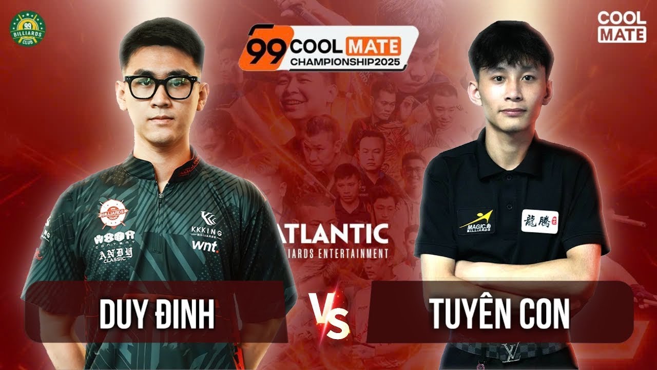 Highlight | Duy Đinh vs Tuyên Con| Vòng Loại | 99 CoolMate Championship 2025