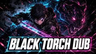 Black Torch Lands a Same-Day English Dub