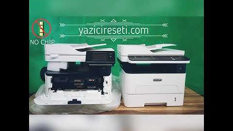 @YaziciReset #firmware #chip #xeroxb215 #xerox #b205 #nochip #downgrade #dump