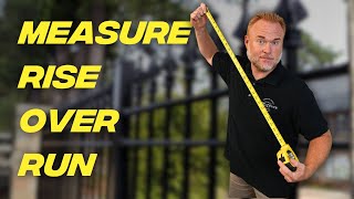 Measuring Rise-Over-Run for Installing Your Iron or Aluminum Fence Project on a Hill or Slope