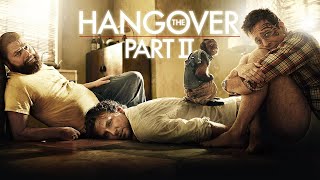 The Hangover 2 (2011) Movie || Bradley Cooper, Ed Helms, Zach Galifianakis || Review and Facts