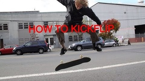 How To Kickflip! + Fix Common Problems (In Detail)