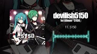 devilish5150 - 5150［Official Audio］