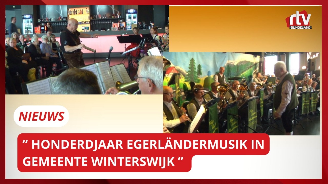 Honderdjaar Egerländermusik in Winterswijk | RTV Slingeland