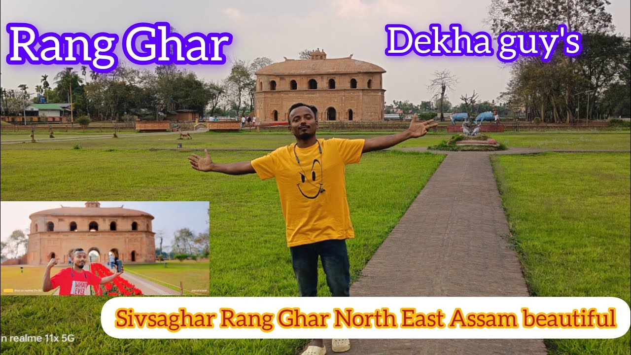 Ancient Ranghar How ranghar Assam popular AHumraaz real story - YouTube