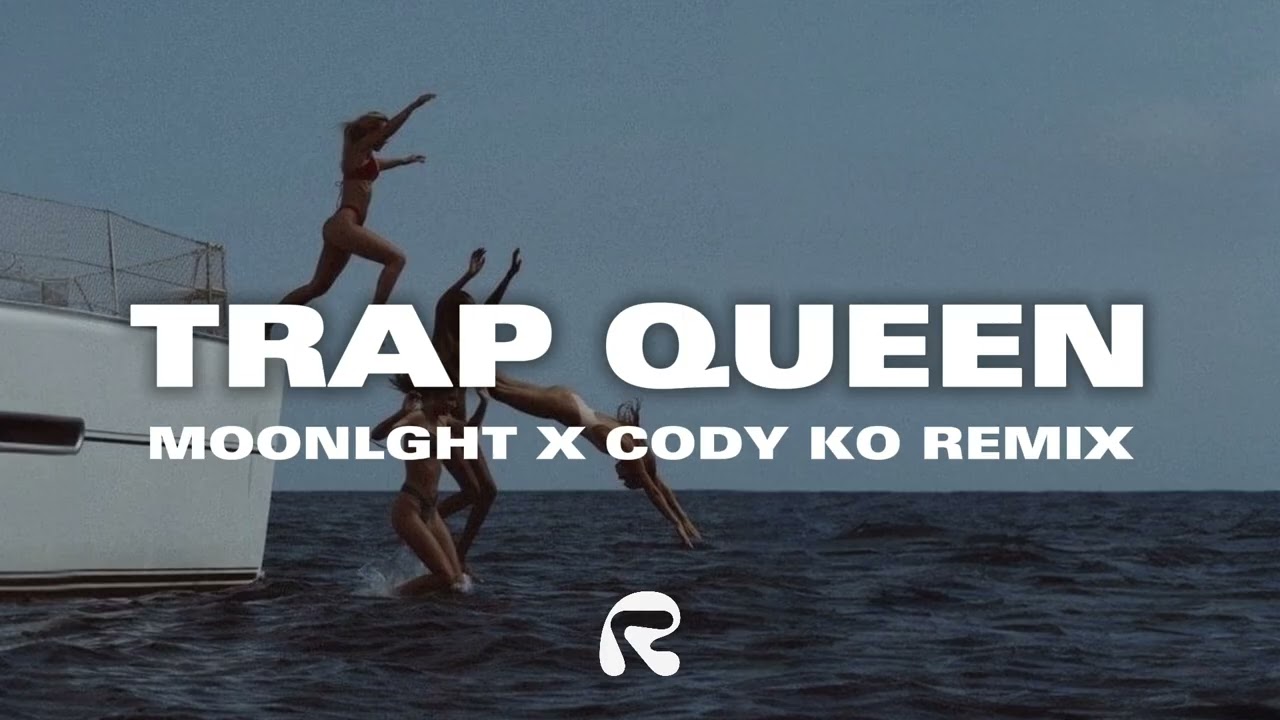 Fetty Wap - Trap Queen (Moonlght x Cody Ko Remix)