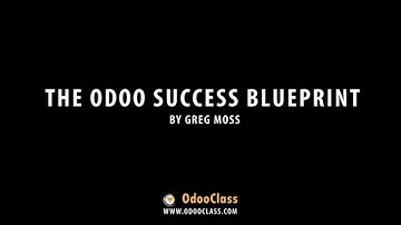 Odoo Success Blueprint - How to Create a Successful Odoo Consulting Business