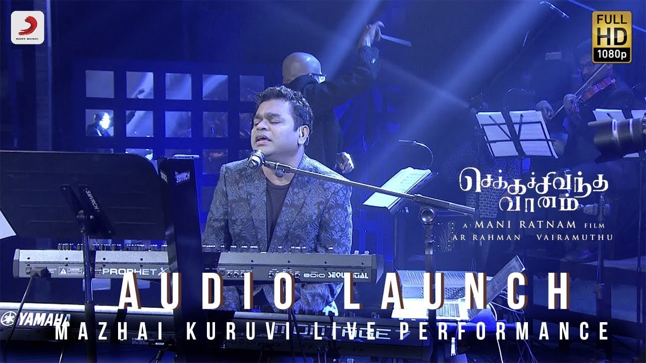 Chekka Chivantha Vaanam   AR Rahman Performing Mazhai Kuruvi Live  Audio Launch  Mani Ratnam