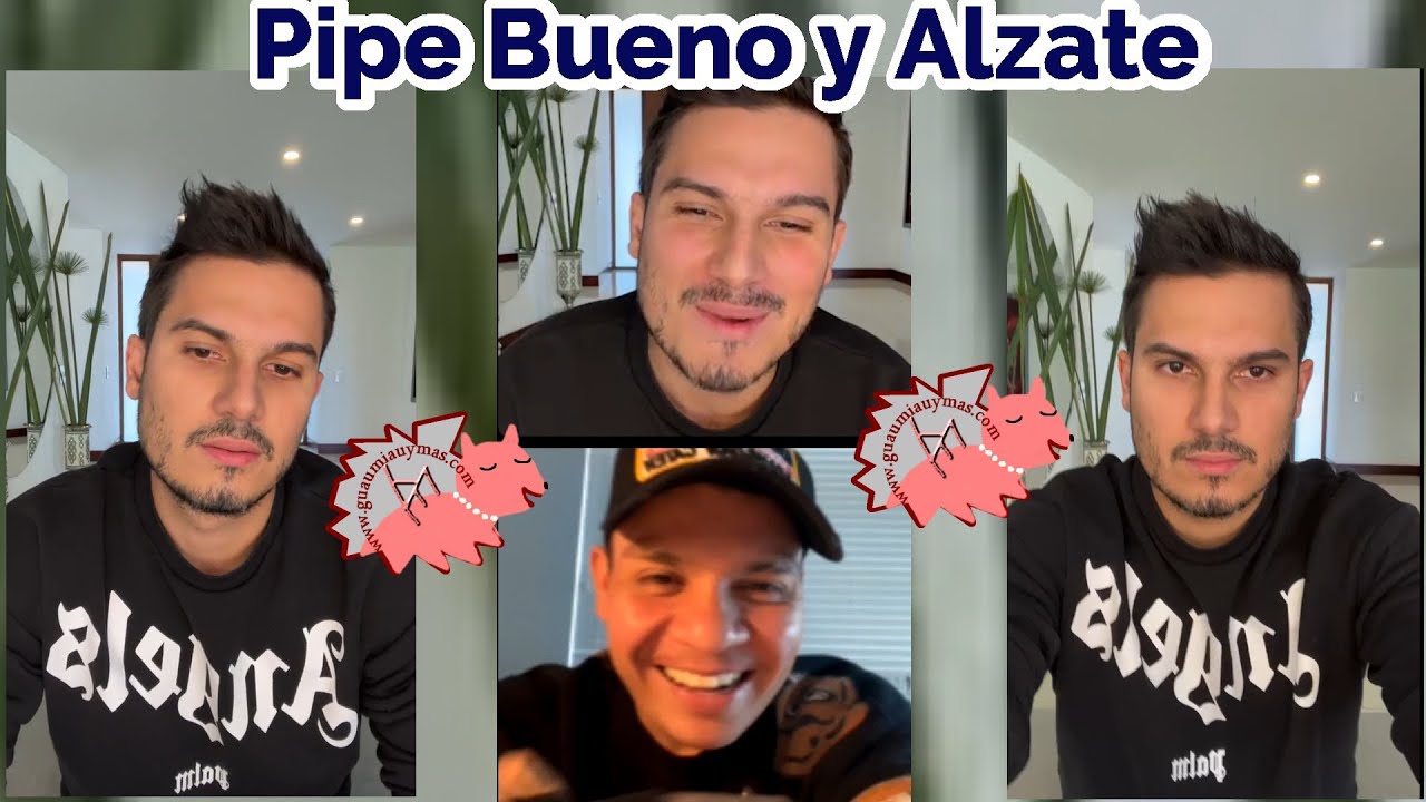 PIPE BUENO y ALZATE hablando de EL PROBLEMA YouTube