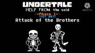 Undertale: Help from the Void OST 003 - Attack of the Brothers