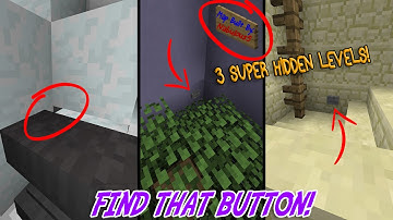 Minecraft | Find That Button: 3 Super Hidden Levels!