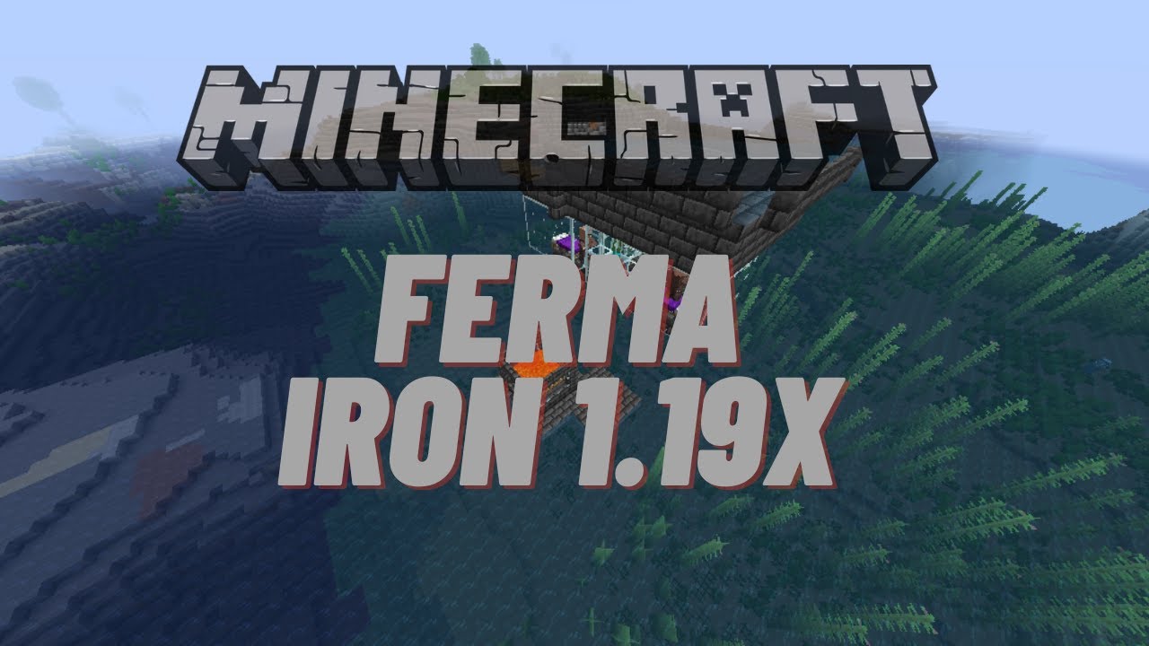 Ferma iron Minecraft 1.19x - YouTube