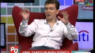 Ariel Tarico en Pura Quimica (31-10-2013)