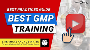 GMP Training - Best Practices Guide for Good Manufacturing Practices