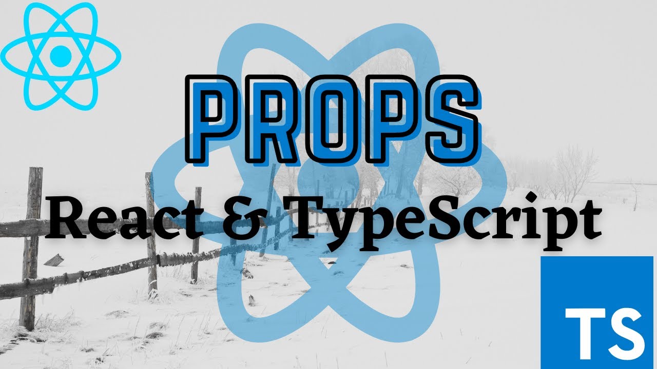 How To Use Props In React With Typescript