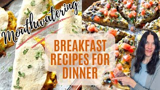 ⭐You MUST TRY these breakfast IDEAS for dinner! ⭐