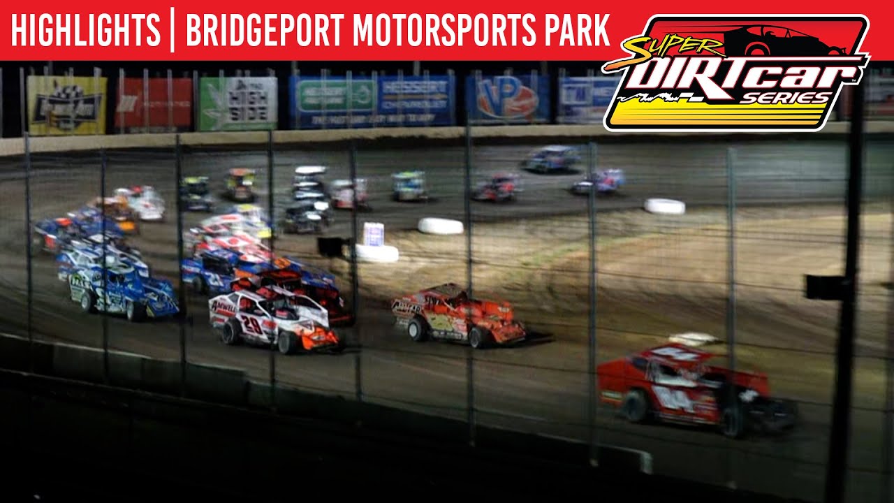 Super Dirtcar Series Big Block Modifieds Bridgeport Motorsports Park May 3, 2022 | Highlights