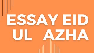 Essay on Eid ul Azha in English // i10 lines or short essay on Eid ul Adha // Essay writing