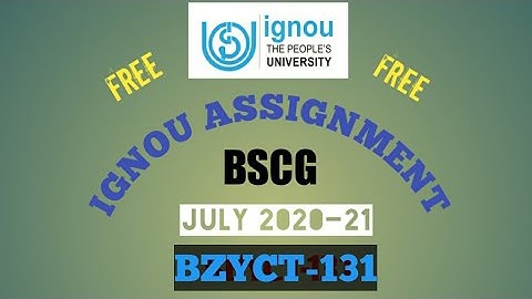 free ignou assignment hand writtened: IGNOU: BSCG: BZYCT-131