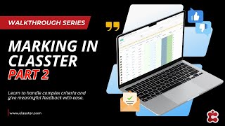 Marking in Classter Part 2 - Classter Walkthrough Series