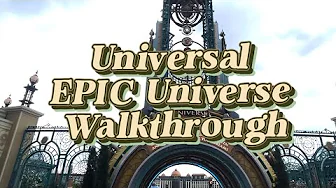Universal Epic Universe Walkthrough