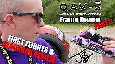 Lumenier QAV-S Joshua Bardwell Edition - First Flights & Blackbox