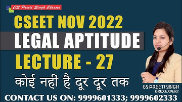 CSEET Nov 2022 l Legal Aptitude Lec 27 I CSEET Online classes I CSEET Face to Face Classes