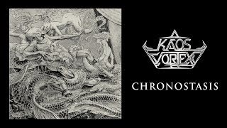 KAOS VORTEX - Chronostasis