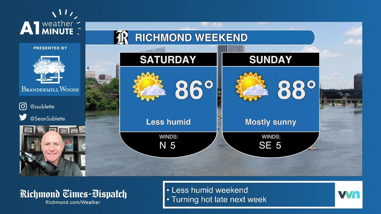 Sunshine and lower humidity: Weekend Richmond weather video - YouTube