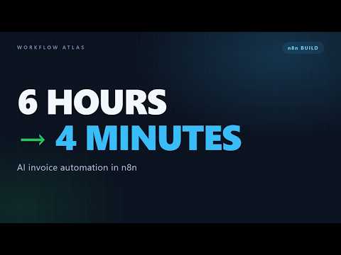 AI Invoice Automation in n8n: From 6 Hours a Week to 4 Minutes (Full Build)