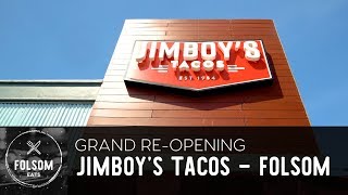 Jimboy s Tacos - Folsom Grand Re-Opening