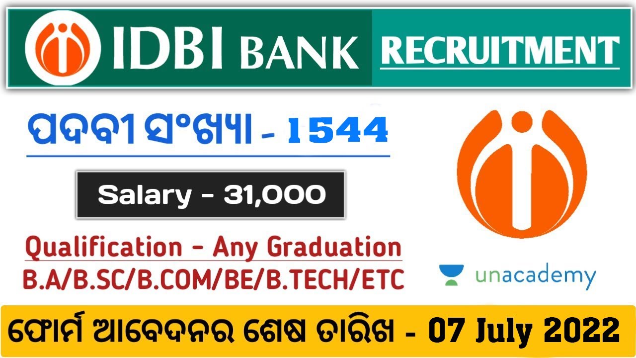 1544 Posts Vacancy In IDBI Bank | Odisha Bank Jobs 2022 | Odisha Jobs 2022 | Odisha Job Info 2022
