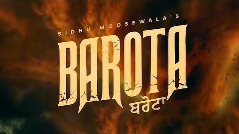 Barota Sidhu Moose Wala | Full Video | New Punjabi Song | Sidhu Moosewala New Song 2025