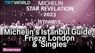 Michelin’s First Istanbul Guide | Frieze London & Seattle Sound on Film