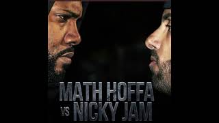 Nicky Jam vs. Math Hoffa