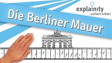 Die Berliner Mauer einfach erklärt (explainity® Erklärvideo)